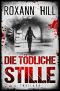 [Storm & Partner 03] • Die tödliche Stille